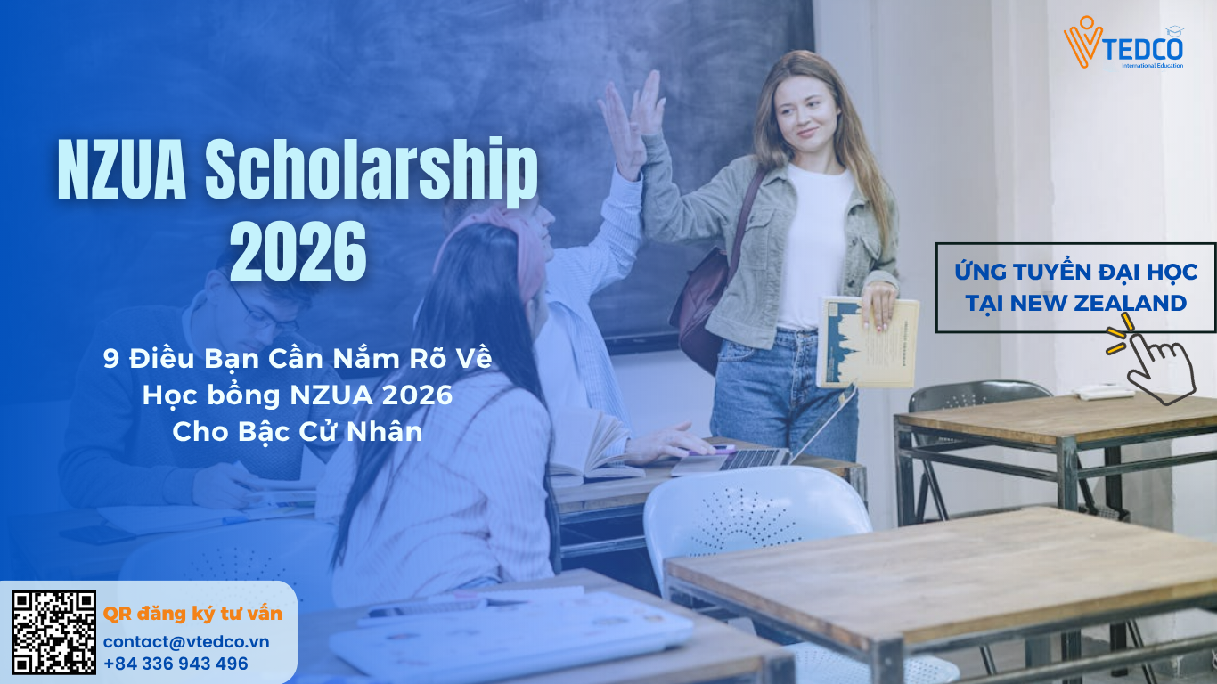 9 Điều Bạn Nên Biết về Học Bổng Chính Phủ New Zealand (NZUA) 2026 bậc Đại học